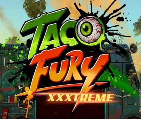 Taco Fury XXXtreme