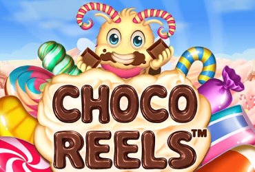 Choco Reels