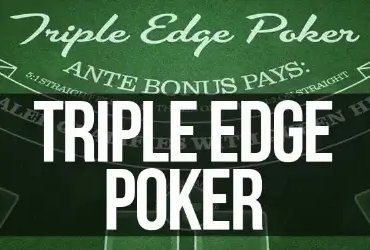 Triple Edge Poker